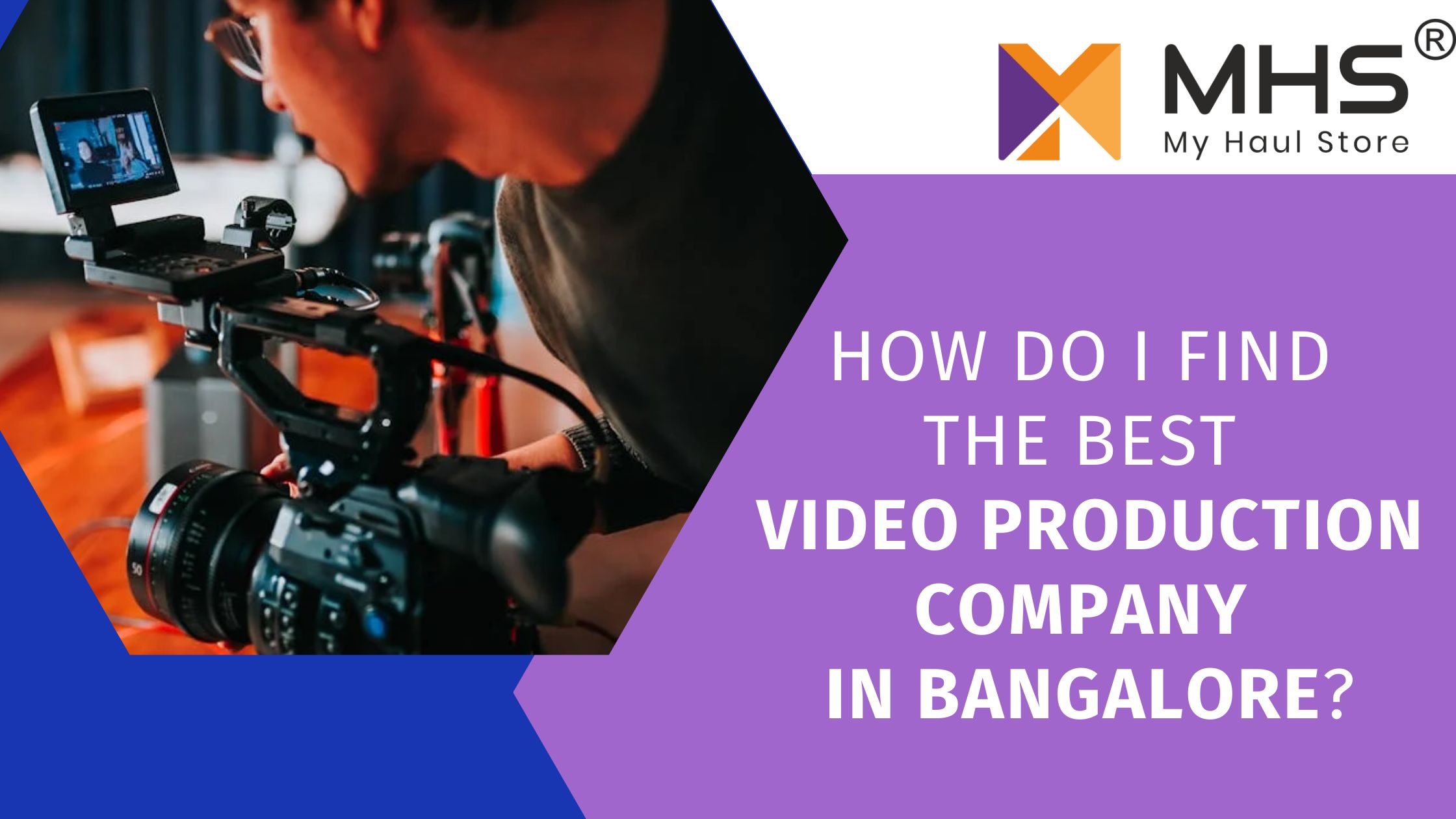 How Do I Find the Best Video Production Company in Bangalore?
